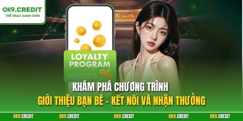 Giới Thiệu Bạn Bè – Kết Nối Vui, Nhận Thưởng Khủng Từ Cá Cược 2 Khám phá chương trình giới thiệu bạn bè – Kết nối và nhận thưởng