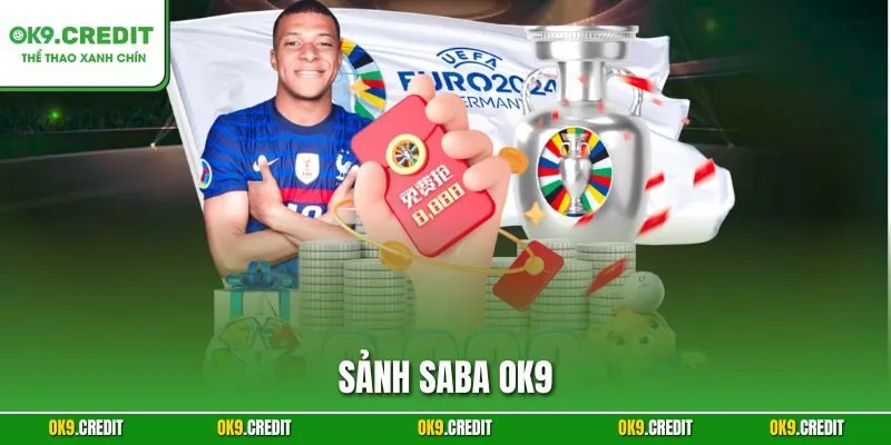 Sảnh SABA OK9 – Các Phiên Bản Cá Cược Thể Thao Đỉnh Cao